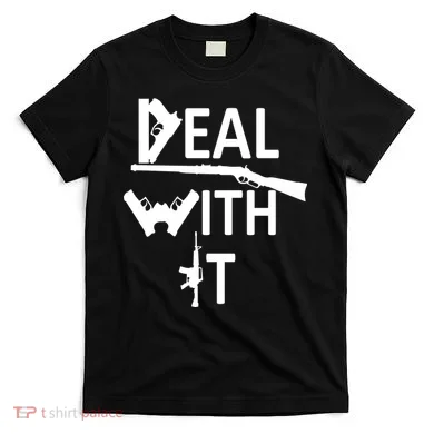Deal With It T-Shirt