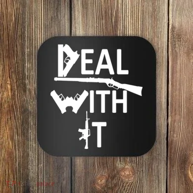 Deal With It Coaster