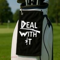 Deal With It Golf Towel thumb 2