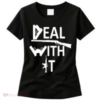 Deal With It Women's T-Shirt thumb 0
