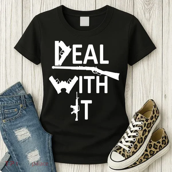 Deal With It Women's T-Shirt