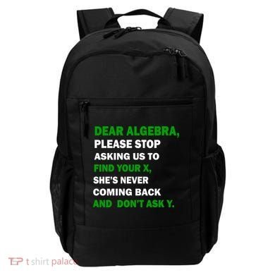 Dear Algebra Find Your X And Don't Tell Y Backpack