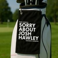Dear America Sorry About Josh Hawley Sincerely Missouri  Golf Towel thumb 2