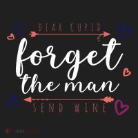 Dear Cupid Forget The Man Send Wine Women's Sweatshirt thumb 2