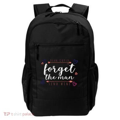 Dear Cupid Forget The Man Send Wine Backpack