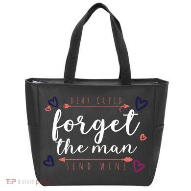 Dear Cupid Forget The Man Send Wine Tote Bag
