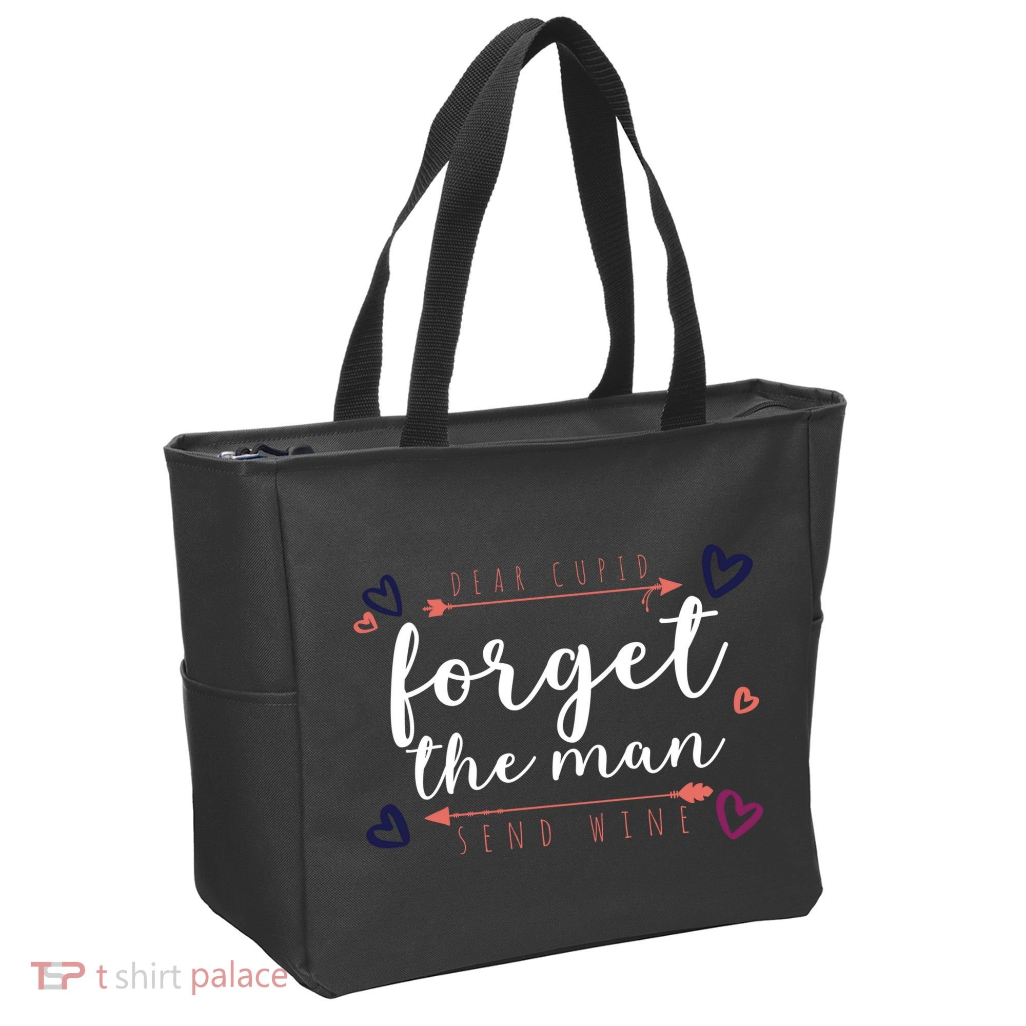 Dear Cupid Forget The Man Send Wine Tote Bag