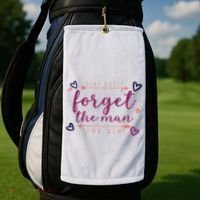 Dear Cupid Forget The Man Send Wine Golf Towel thumb 2