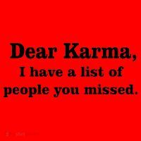 Dear Karma I Have A List Of People You Missed Santa Hat thumb 1