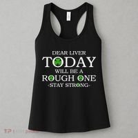 Dear Liver Today Will Be A Rough One Stay Strong Women's Tank Top thumb 3