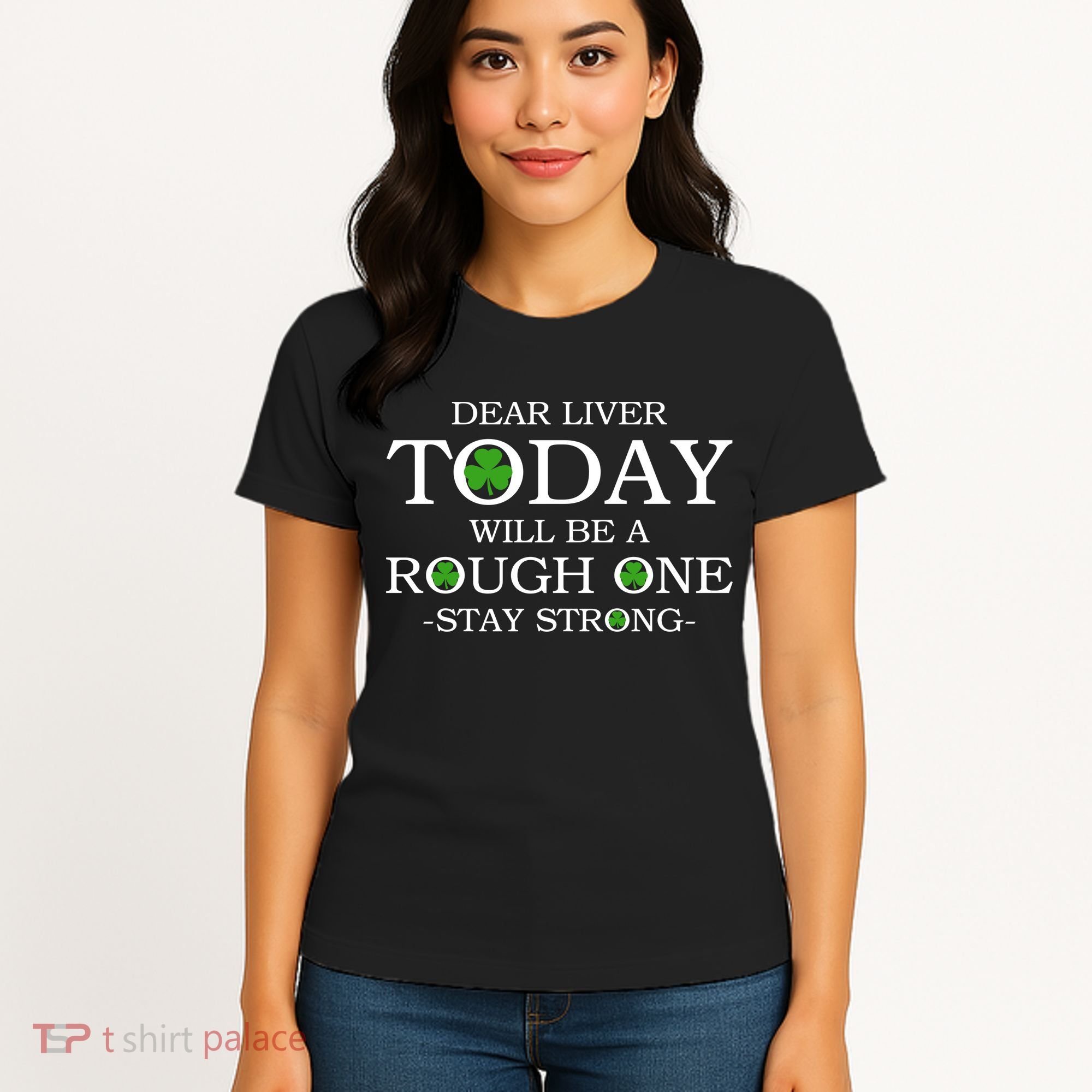 Dear Liver Today Will Be A Rough One Stay Strong Women's T-Shirt