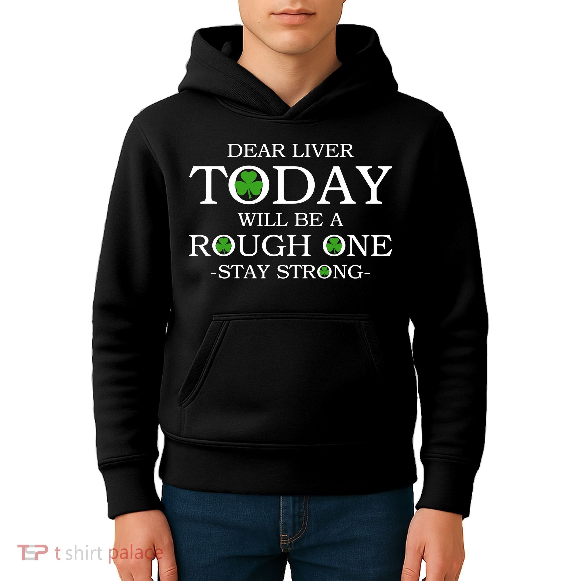 Dear Liver Today Will Be A Rough One Stay Strong Kids Hoodie