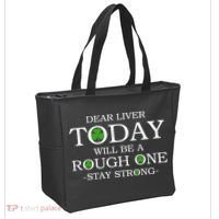 Dear Liver Today Will Be A Rough One Stay Strong Tote Bag thumb 2