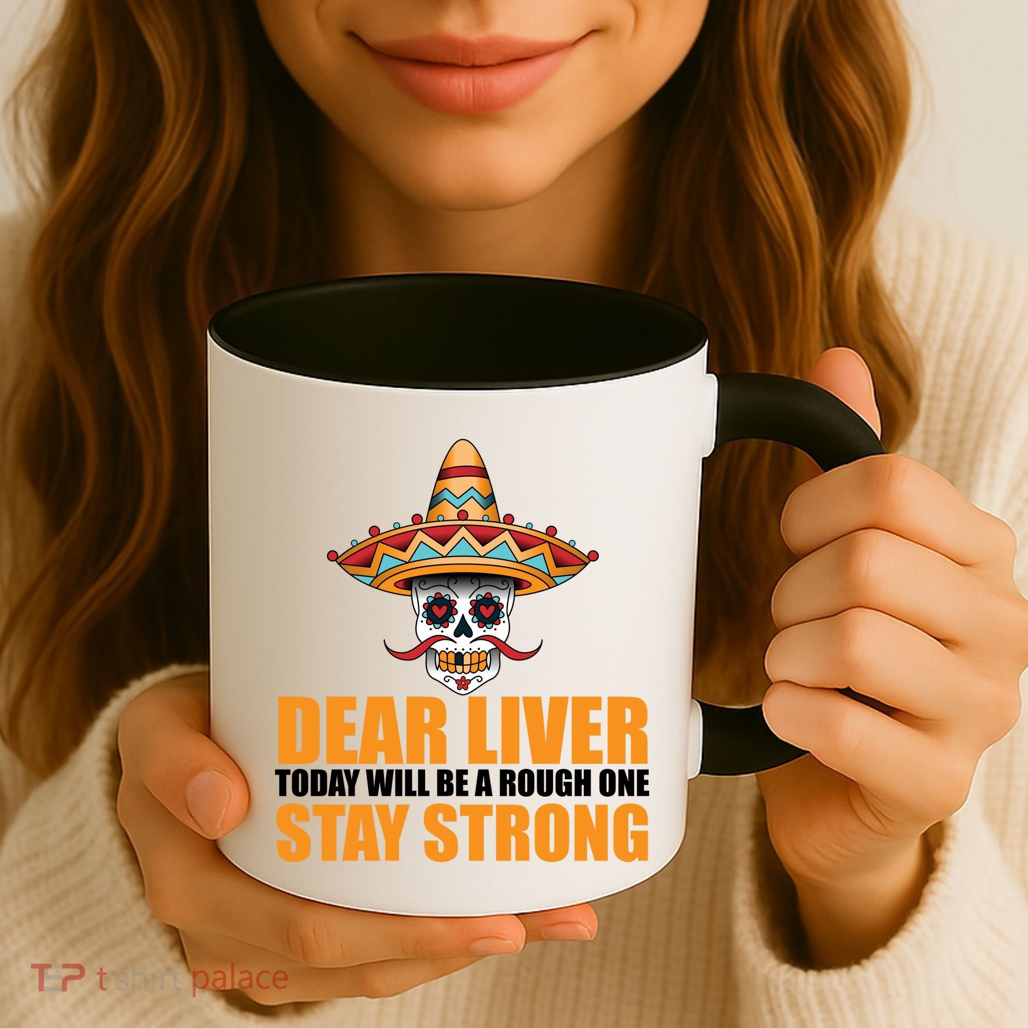 Dear Liver Today Will Be A Rough One Stay Strong1 Coffee Mug