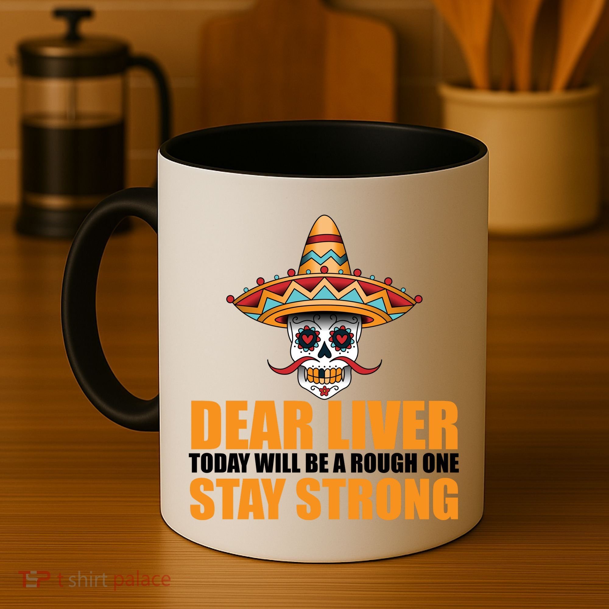 Dear Liver Today Will Be A Rough One Stay Strong1 Coffee Mug