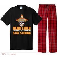 Dear Liver Today Will Be A Rough One Stay Strong1 Pajama Set thumb 0