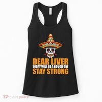 Dear Liver Today Will Be A Rough One Stay Strong1 Women's Tank Top thumb 0