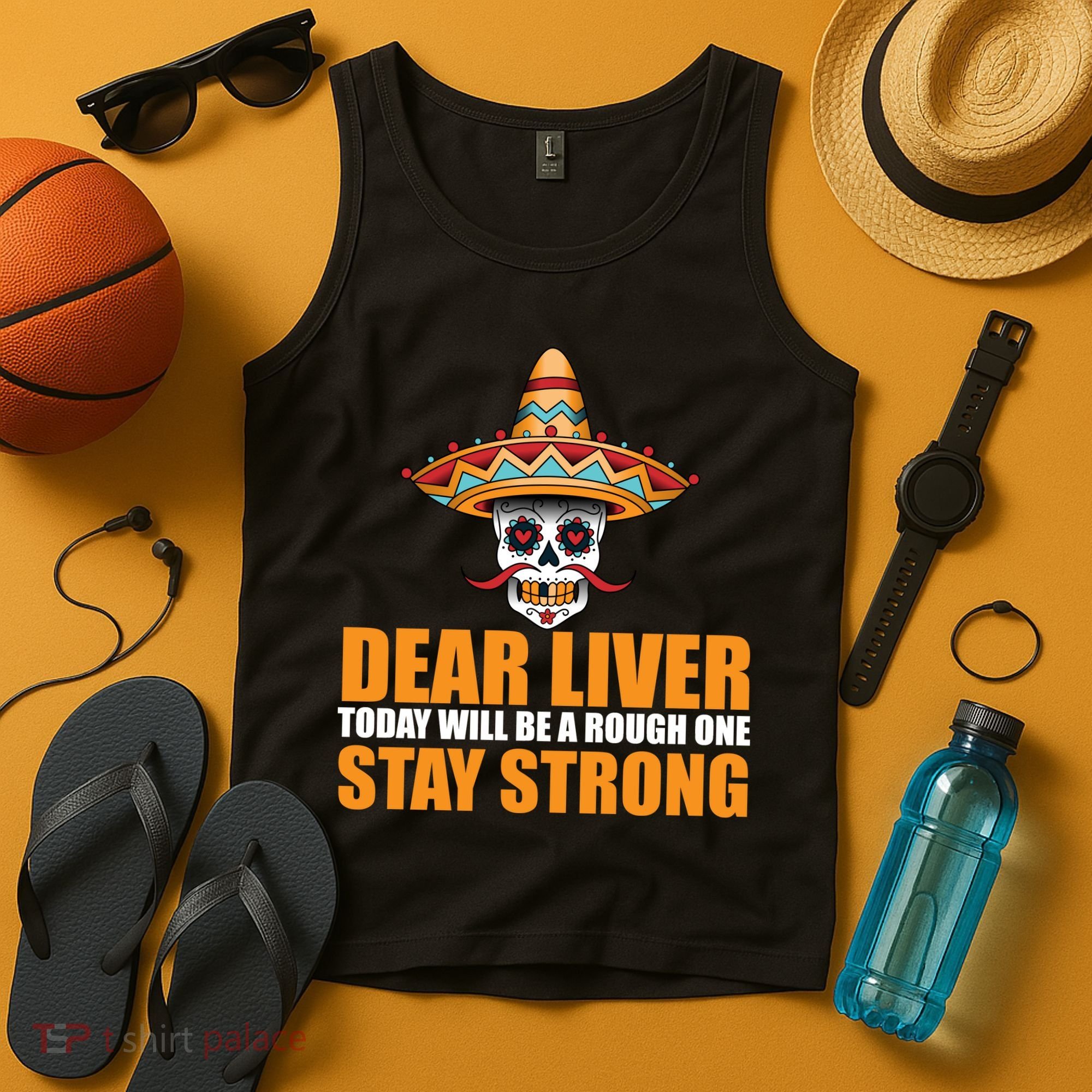 Dear Liver Today Will Be A Rough One Stay Strong1 Tank Top