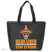 Dear Liver Today Will Be A Rough One Stay Strong1 Tote Bag thumb 0