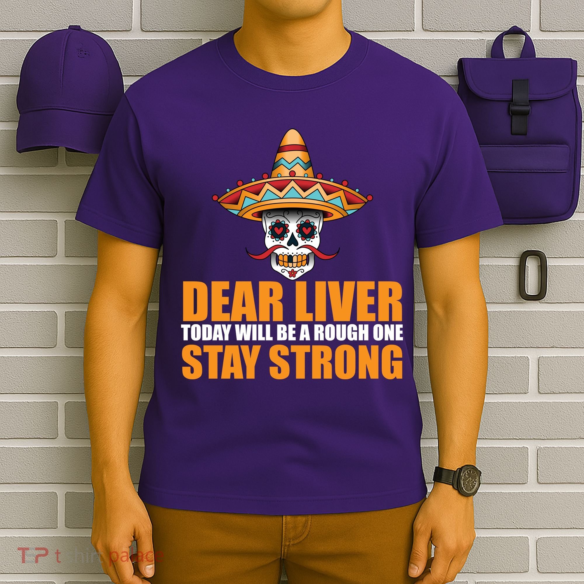 Dear Liver Today Will Be A Rough One Stay Strong1 T-Shirt