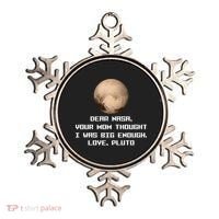 Dear NASA Your Mom Though I Was Big Enough Love Pluto Ornament thumb 0
