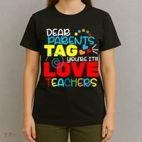 Dear Parents Tag Your It T-Shirt thumb 4