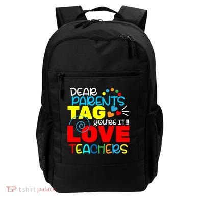 Dear Parents Tag Your It Backpack