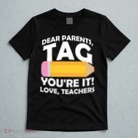 Dear Parents Tag You're It Love Teachers Pencil T-Shirt thumb 5