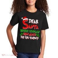 Dear Santa Before I Explain How Much Do You know Kids T-Shirt thumb 2