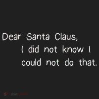 Dear Santa Claus I Did Not Know I Could Not Do That Women's Sweatshirt thumb 2