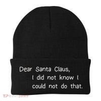 Dear Santa Claus I Did Not Know I Could Not Do That Beanie thumb 0