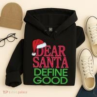Dear Santa Define Good Funny Christmas Hoodie thumb 4