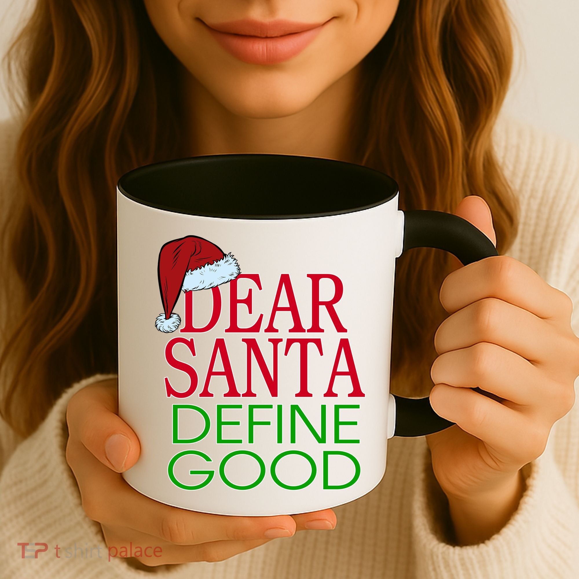 Dear Santa Define Good Funny Christmas Coffee Mug