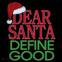 Dear Santa Define Good Funny Christmas Coffee Mug thumb 5