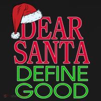 Dear Santa Define Good Funny Christmas Pajama Set thumb 2