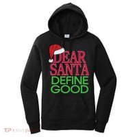 Dear Santa Define Good Funny Christmas Women's Hoodie thumb 0