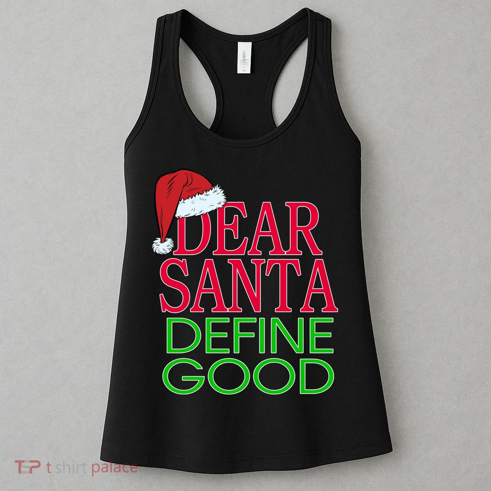 Dear Santa Define Good Funny Christmas Women's Tank Top