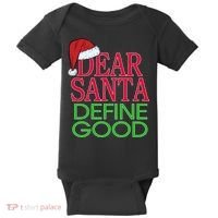 Dear Santa Define Good Funny Christmas Baby Bodysuit thumb 0