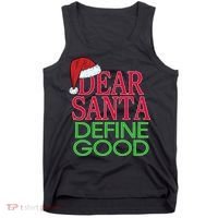 Dear Santa Define Good Funny Christmas Tank Top thumb 0