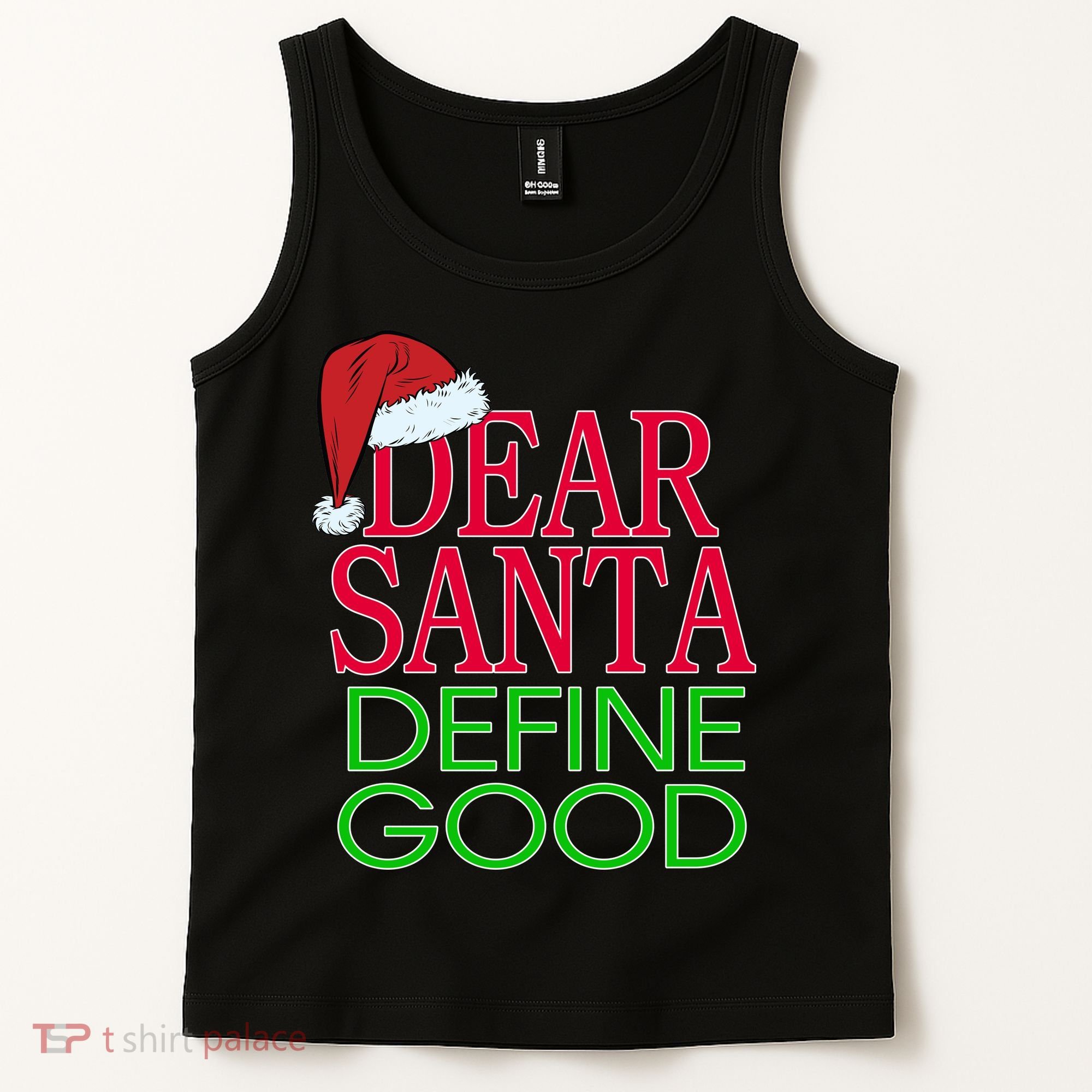 Dear Santa Define Good Funny Christmas Tank Top