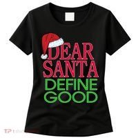 Dear Santa Define Good Funny Christmas Women's T-Shirt thumb 0