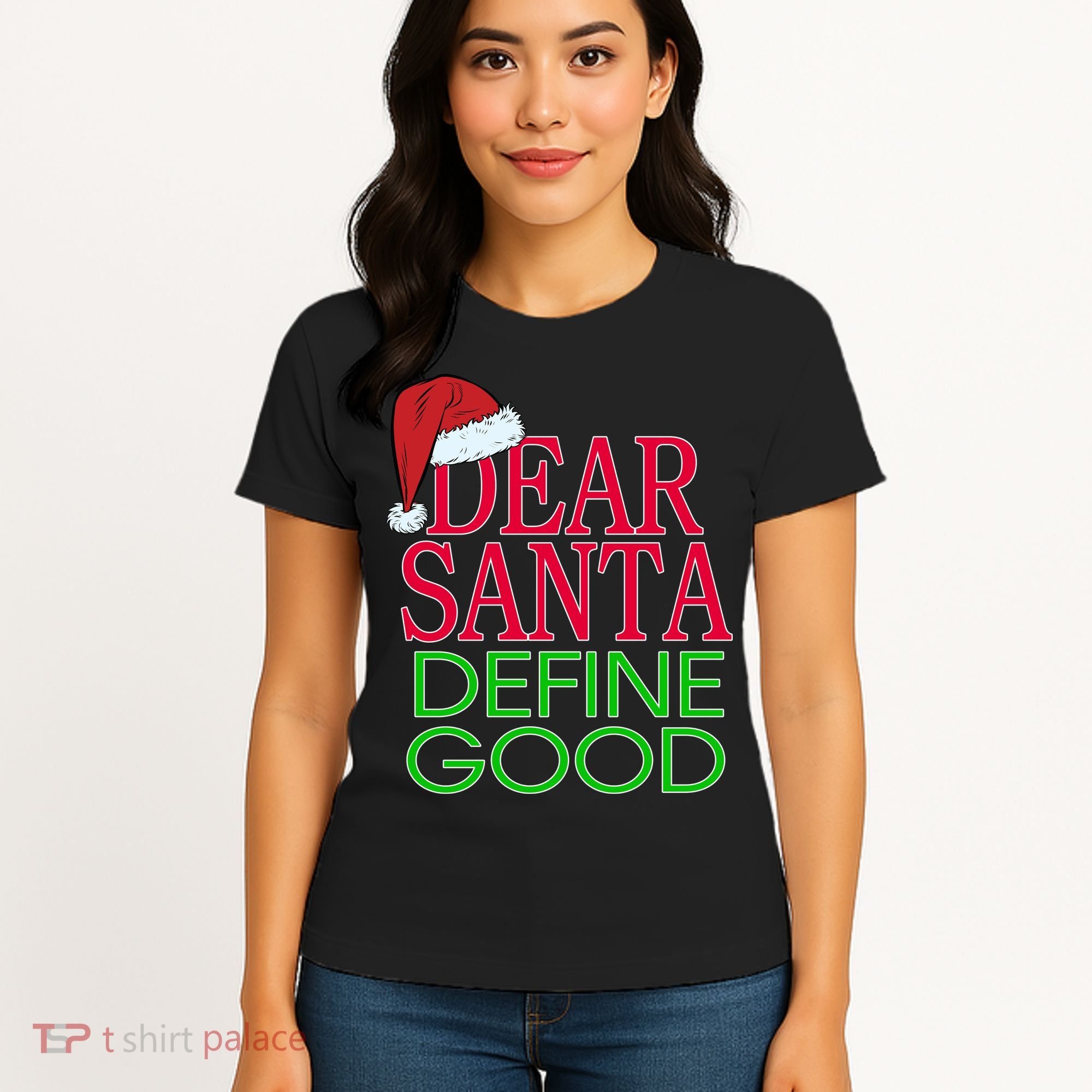 Dear Santa Define Good Funny Christmas Women's T-Shirt