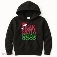 Dear Santa Define Good Funny Christmas Kids Hoodie thumb 0
