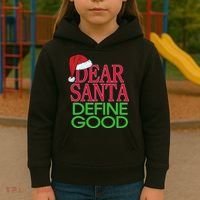 Dear Santa Define Good Funny Christmas Kids Hoodie thumb 3