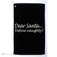 Dear Santa Define Naughty Golf Towel thumb 0