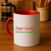 Dear Santa Define Naughty Coffee Mug thumb 4