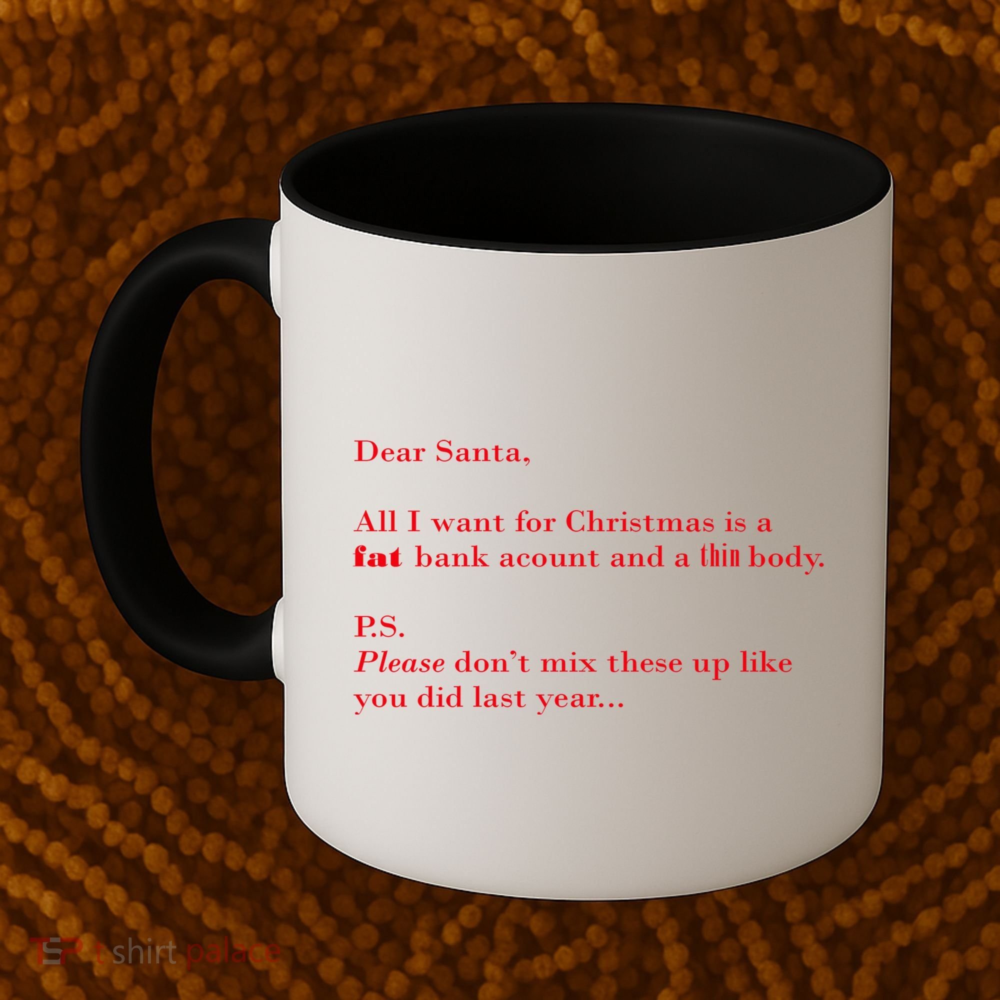 Dear Santa Fat Bank Account Thin Body Christmas Coffee Mug
