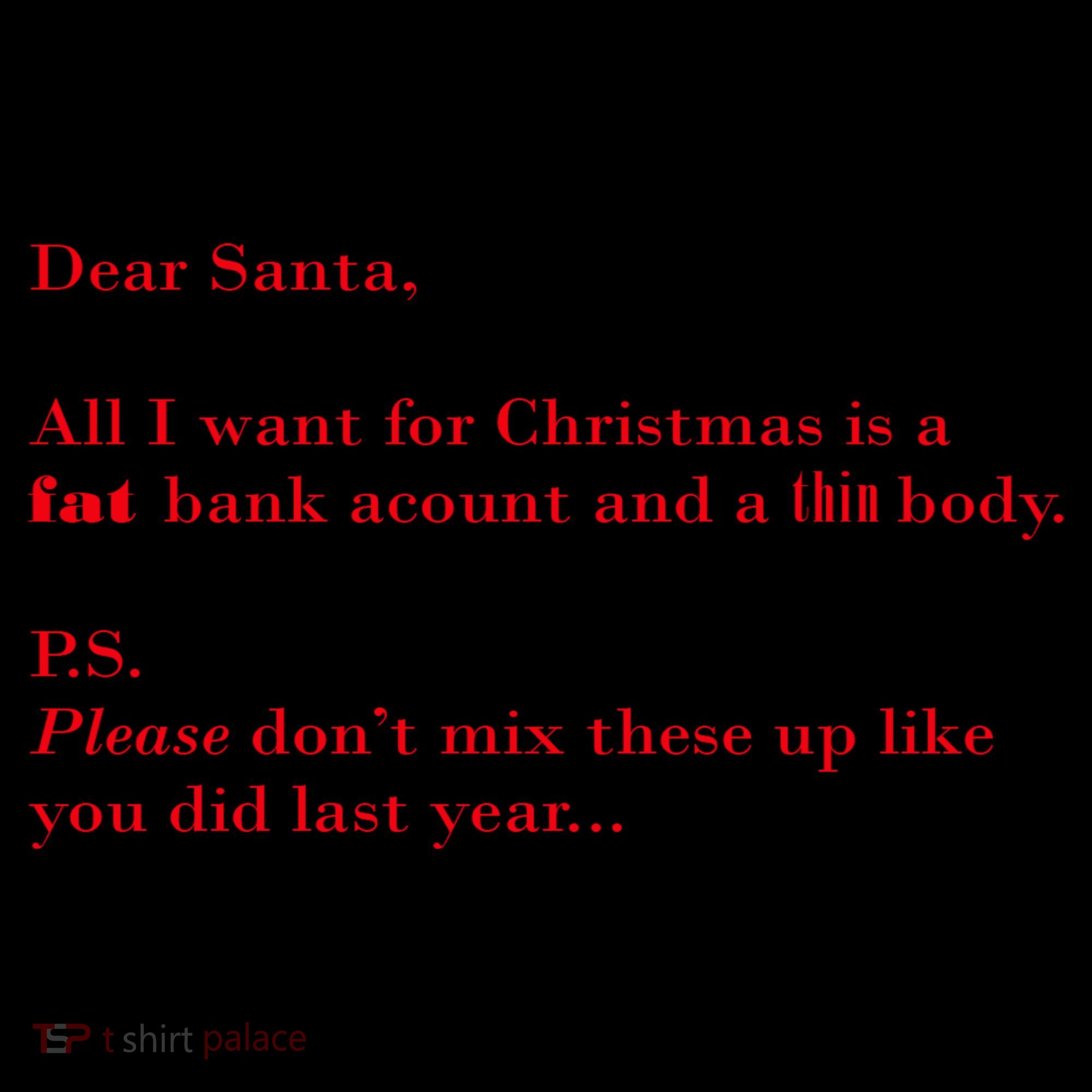 Dear Santa Fat Bank Account Thin Body Christmas Coffee Mug