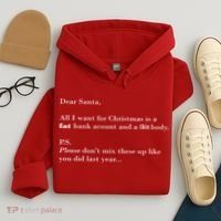 Dear Santa Fat Bank Account Thin Body Christmas Hoodie thumb 4