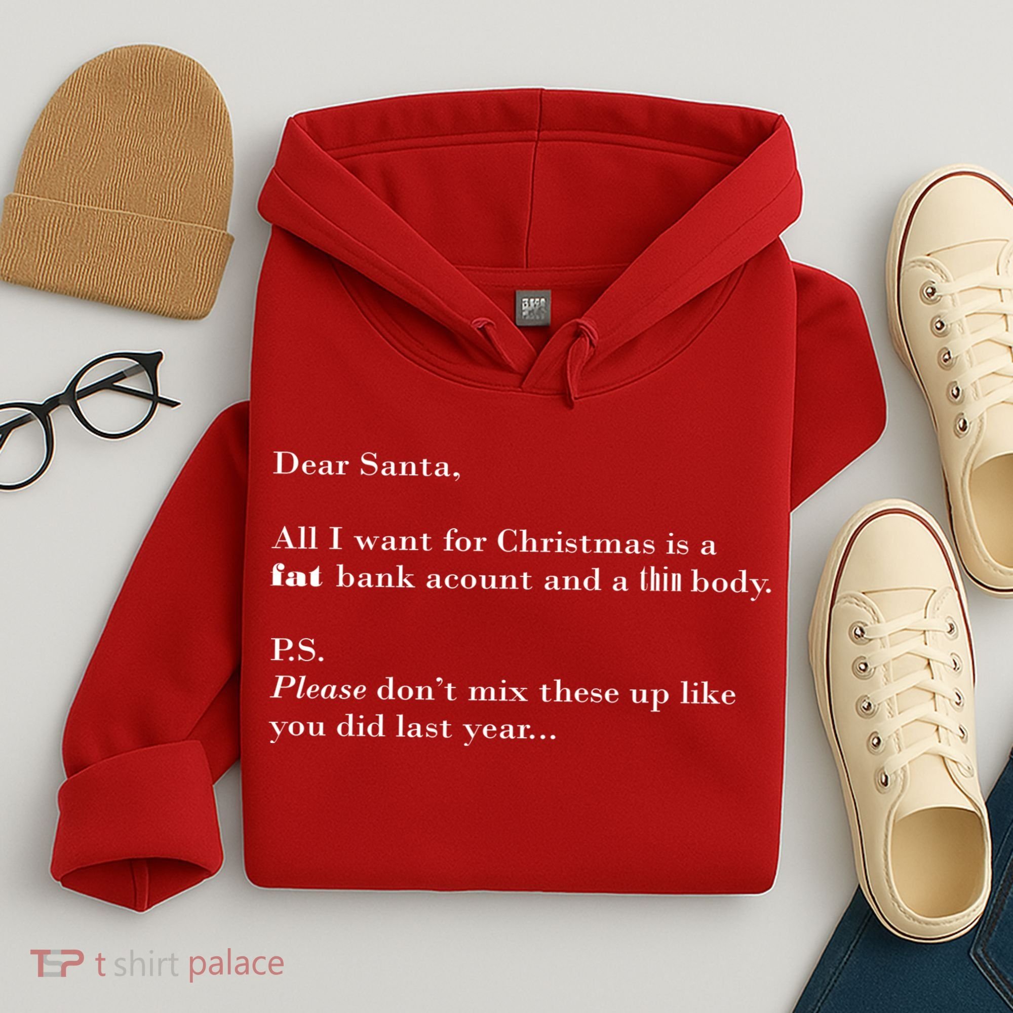 Dear Santa Fat Bank Account Thin Body Christmas Hoodie
